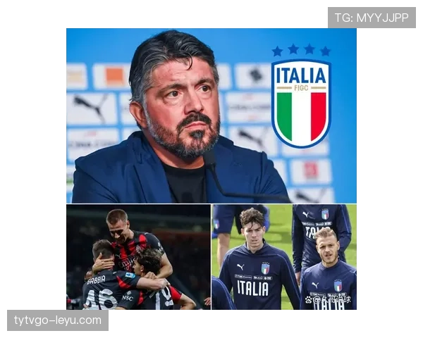 加图索执教意大利国家队：签约在即，博努奇入教练组，构建全新青训体系