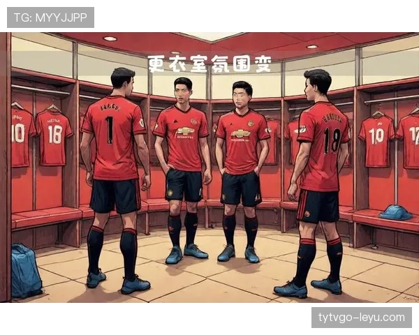 曼联更衣室矛盾再度曝光:内部关系紧张对赛季稳定性构成考验 曼联更衣室矛盾再度曝光:内部关系紧张对赛季稳定性构成考验